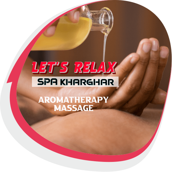 Aromatherapy Massage in Kharghar